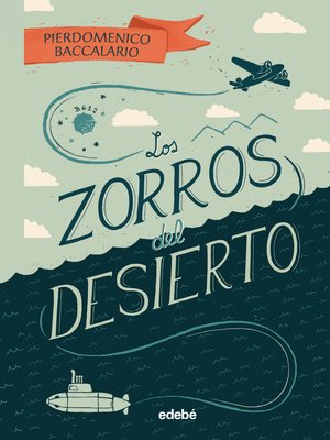 cover image of Los zorros del desierto
